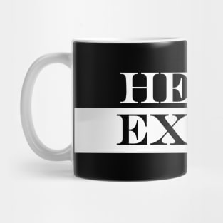 hella extra Mug